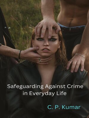 cover image of Safeguarding Against Crime in Everyday Life